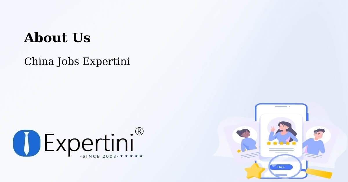About Expertini Recruitment Platform  – Wenzhou - Wenzhou, China Jobs Expertini