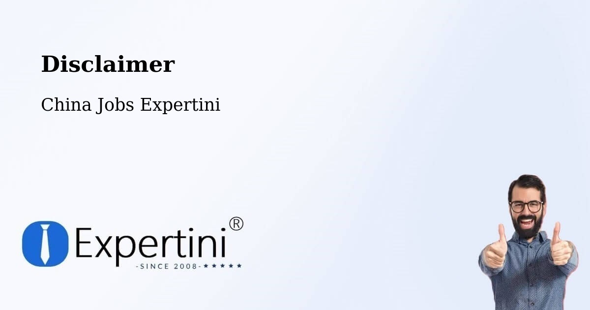 Disclaimer – Wenzhou - China Jobs Expertini