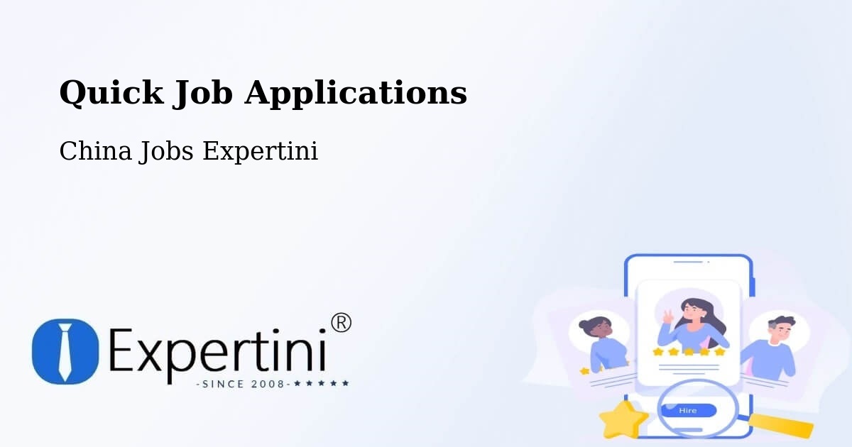 Quick Apply Feature – Wenzhou - China Jobs Expertini